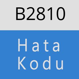 B2810 hatasi