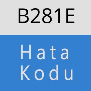 B281E hatasi