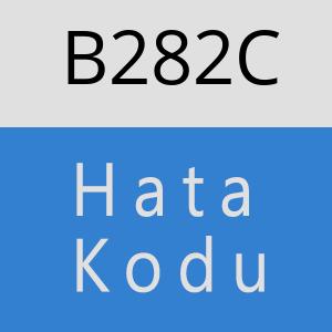 B282C hatasi