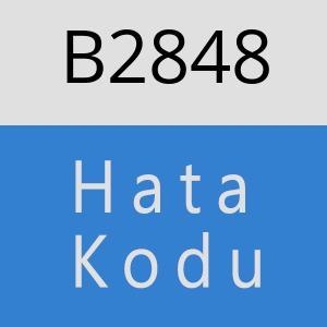 B2848 hatasi