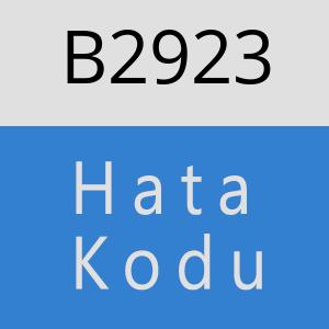 B2923 hatasi