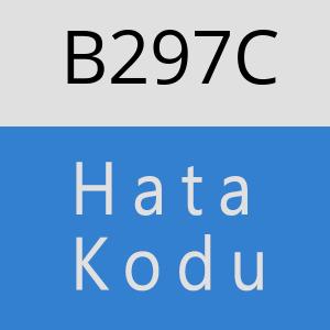 B297C hatasi