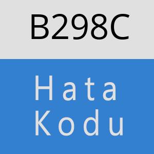 B298C hatasi