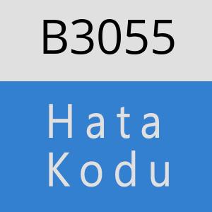 B3055 hatasi