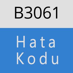 B3061 hatasi