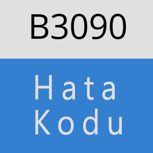 B3090 hatasi