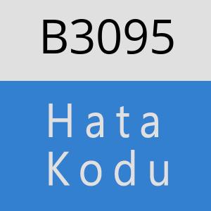 B3095 hatasi