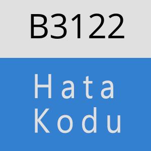 B3122 hatasi