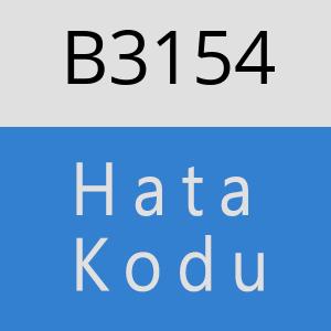 B3154 hatasi