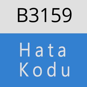 B3159 hatasi