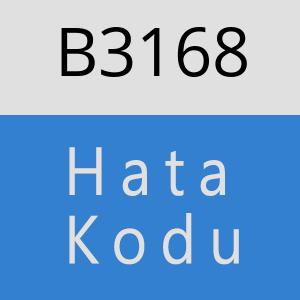 B3168 hatasi