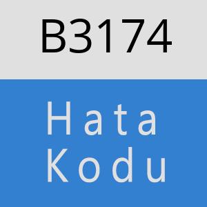 B3174 hatasi