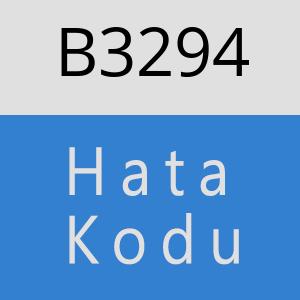 B3294 hatasi