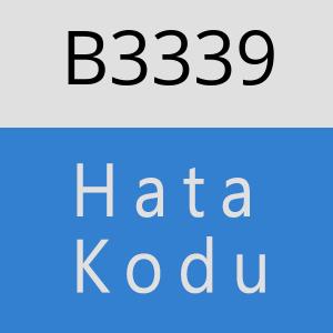 B3339 hatasi