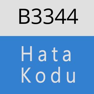 B3344 hatasi