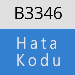 B3346 hatasi