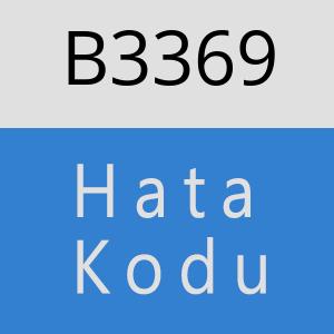 B3369 hatasi