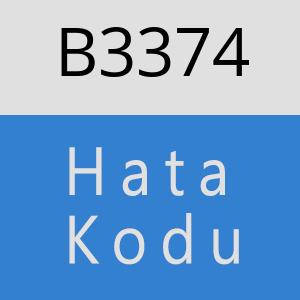 B3374 hatasi