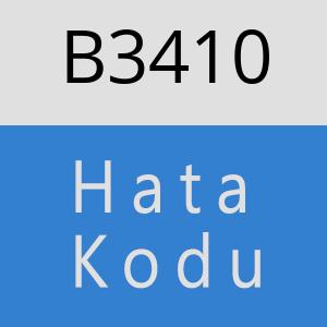 B3410 hatasi