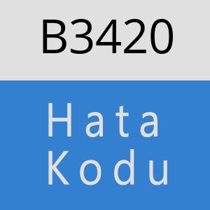 B3420 hatasi