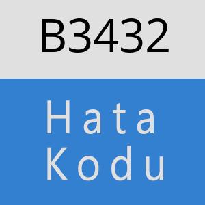 B3432 hatasi