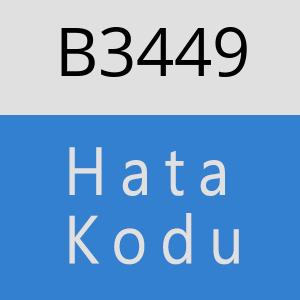 B3449 hatasi