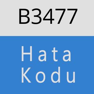 B3477 hatasi