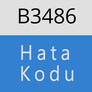 B3486 hatasi