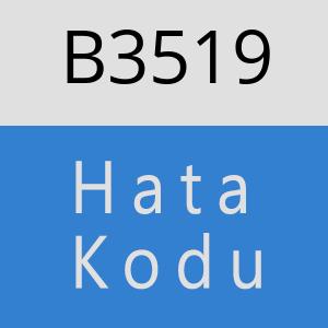 B3519 hatasi