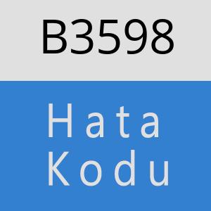 B3598 hatasi