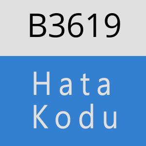 B3619 hatasi