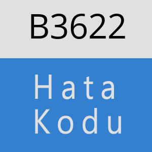 B3622 hatasi