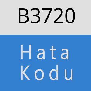 B3720 hatasi