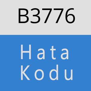 B3776 hatasi