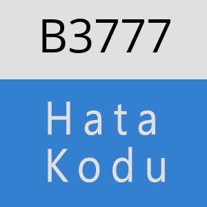 B3777 hatasi