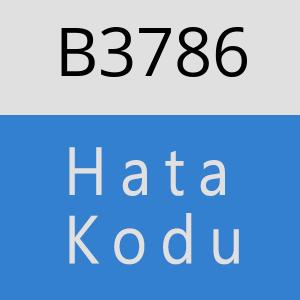 B3786 hatasi