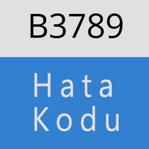 B3789 hatasi