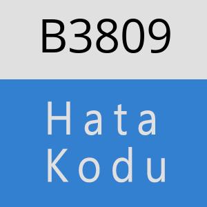 B3809 hatasi