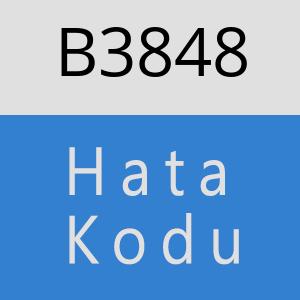 B3848 hatasi