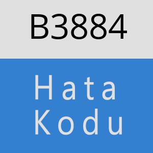 B3884 hatasi