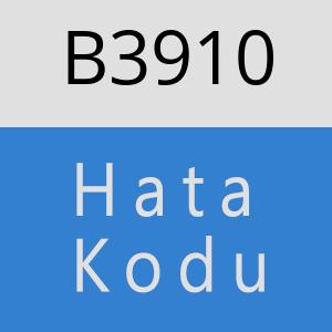 B3910 hatasi