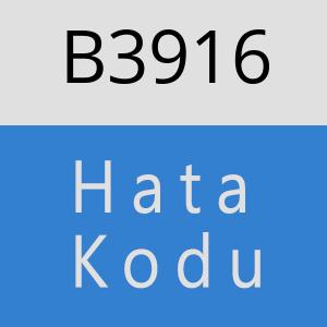 B3916 hatasi