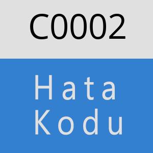 C0002 hatasi