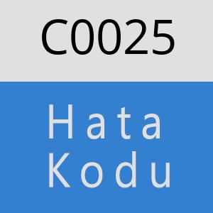 C0025 hatasi