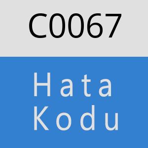 C0067 hatasi