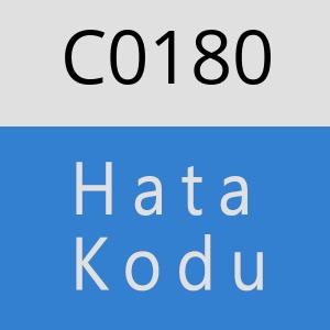 C0180 hatasi