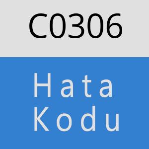 C0306 hatasi