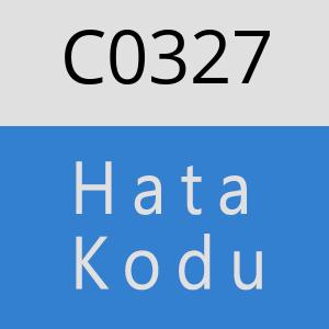 C0327 hatasi