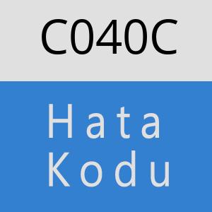 C040C hatasi