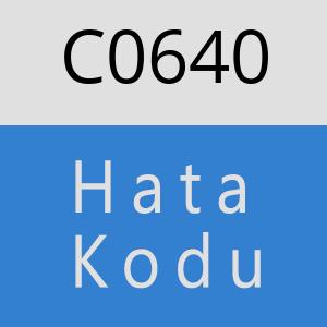 C0640 hatasi